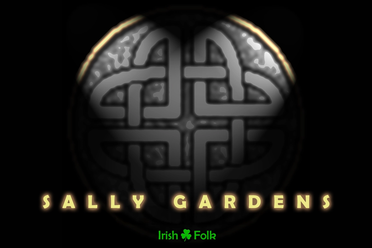 Sally Gardens